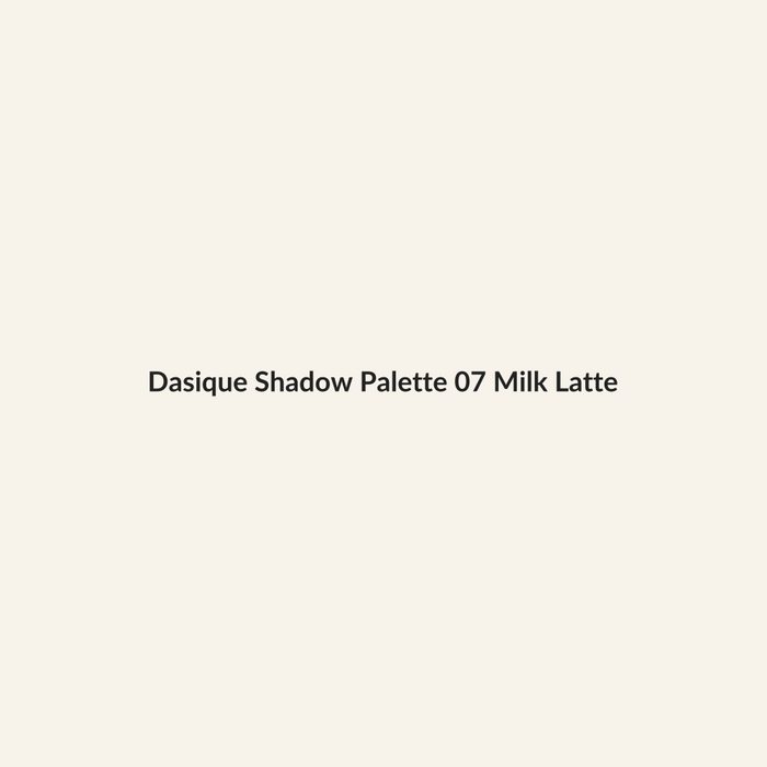 Dasique Shadow Palette 07 Milk Latte - Lymo Maroc - Lymo Maroc