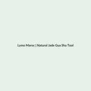 Natural Jade Gua Sha Tool routine - Lymo Maroc