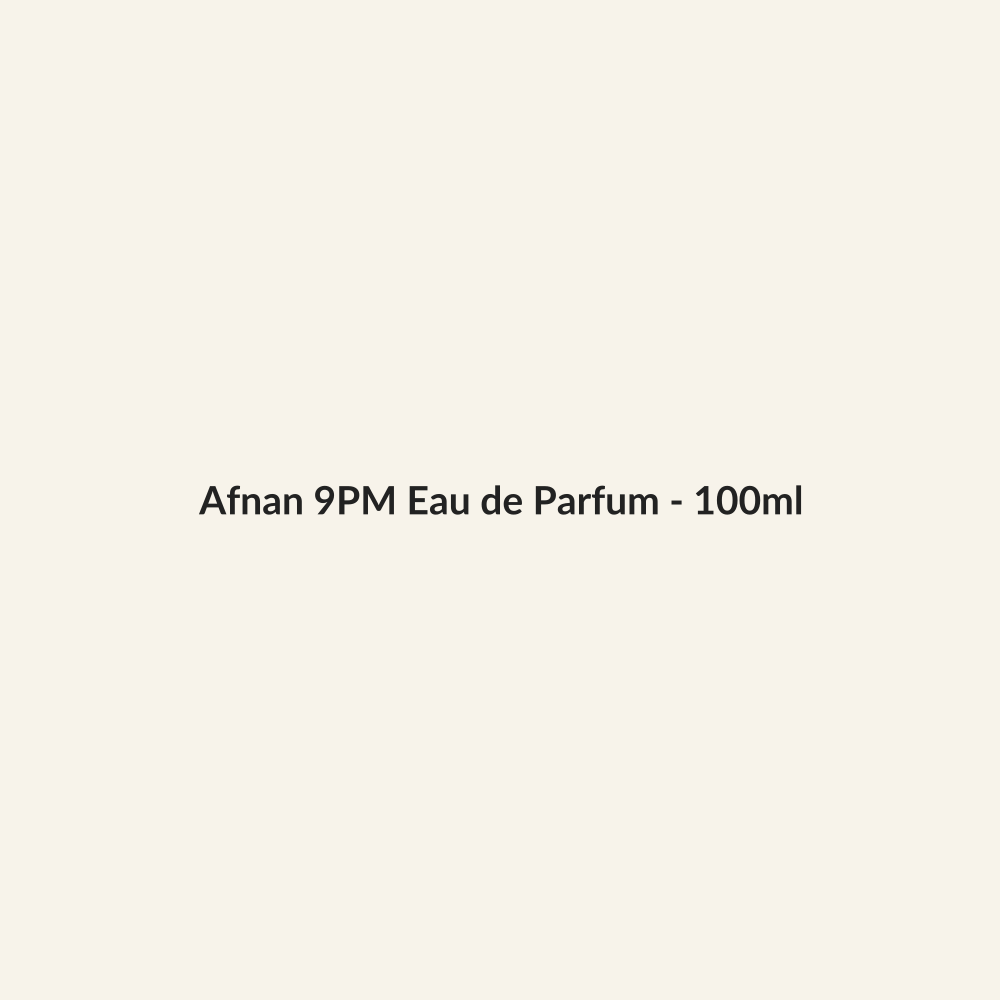 Afnan 9PM Eau de Parfum - 100ml - Lymo Maroc