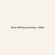 Afnan 9PM Eau de Parfum - 100ml - Lymo Maroc