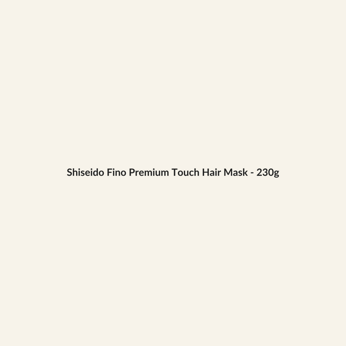 Shiseido Fino Premium Touch Hair Mask - 230g - Lymo Maroc - Lymo Maroc