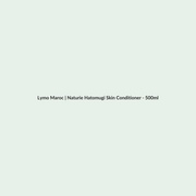 Naturie Hatomugi Skin Conditioner - 500ml routine - Lymo Maroc
