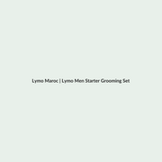 Lymo Men Starter Grooming Set routine - Lymo Maroc