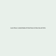 Lattafa Badee Al Oud Honor & Glory Eau de Parfum - 100ml routine - Lymo Maroc