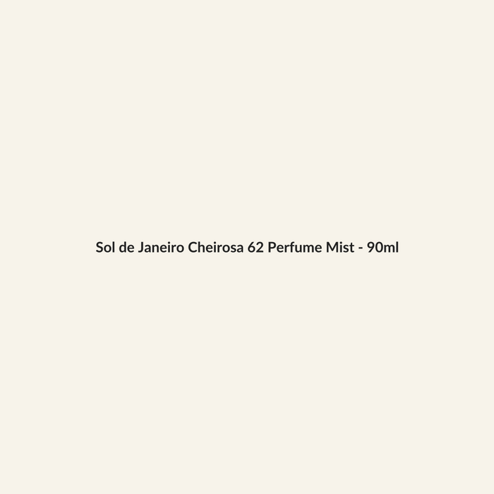 Sol de Janeiro Cheirosa 62 Perfume Mist - 90ml - Lymo Maroc - Lymo Maroc