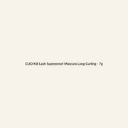 CLIO Kill Lash Superproof Mascara Long Curling - 7g - Lymo Maroc