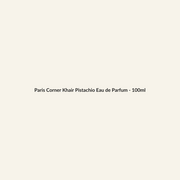 Paris Corner Khair Pistachio Eau de Parfum - 100ml - Lymo Maroc