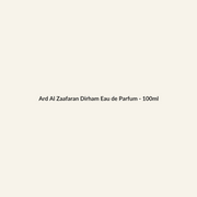 Ard Al Zaafaran Dirham Eau de Parfum - 100ml - Lymo Maroc