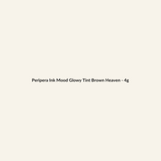 Peripera Ink Mood Glowy Tint Brown Heaven - 4g - Lymo Maroc