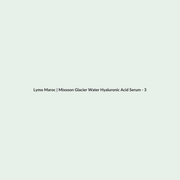 Mixsoon Glacier Water Hyaluronic Acid Serum - 300ml routine - Lymo Maroc