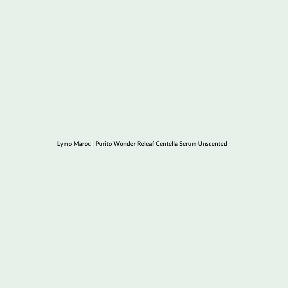 Purito Wonder Releaf Centella Serum Unscented - 60ml routine - Lymo Maroc
