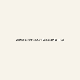 CLIO Kill Cover Mesh Glow Cushion SPF50+ - 15g - Lymo Maroc