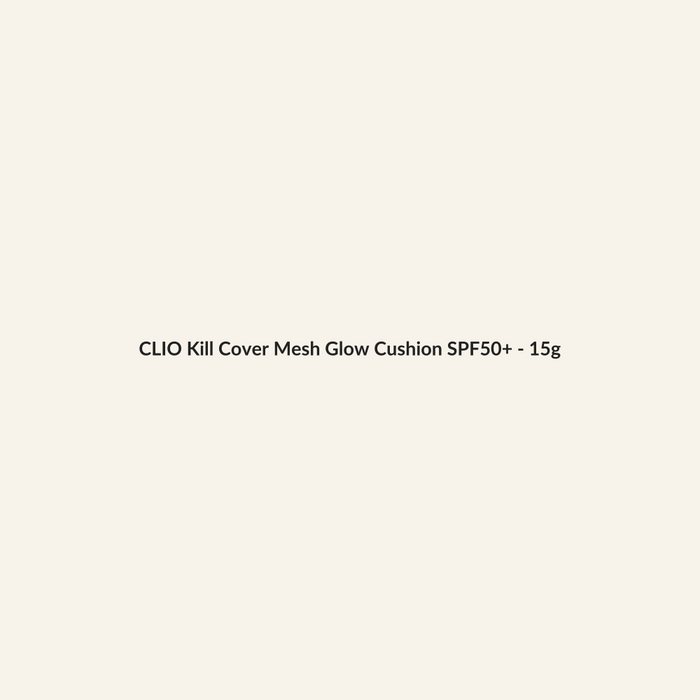 CLIO Kill Cover Mesh Glow Cushion SPF50+ - 15g - Lymo Maroc - Lymo Maroc