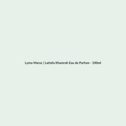 Lattafa Khamrah Eau de Parfum - 100ml routine - Lymo Maroc