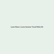 Lymo Summer Travel Minis Kit routine - Lymo Maroc