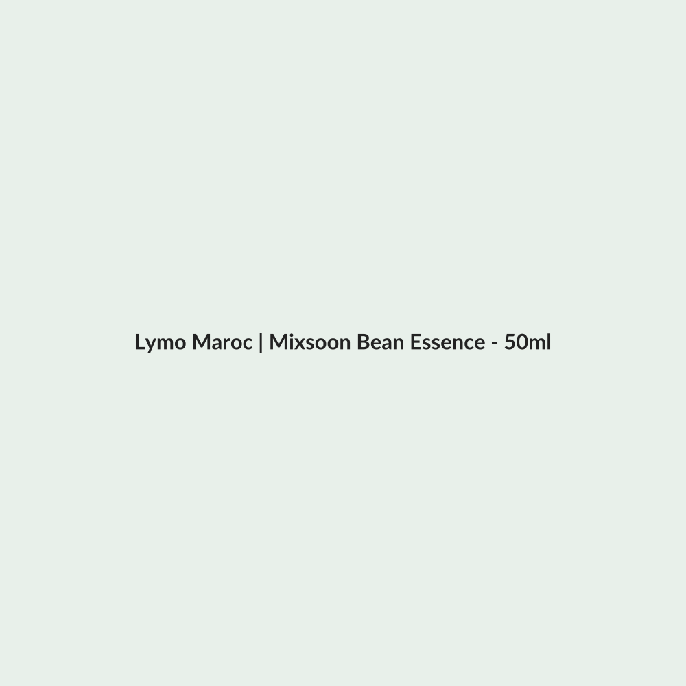 Mixsoon Bean Essence - 50ml routine - Lymo Maroc