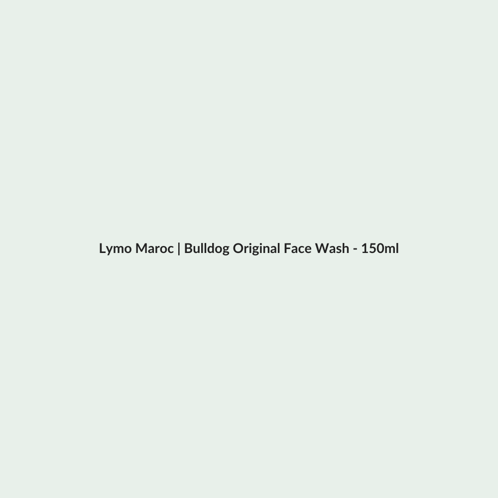 Bulldog Original Face Wash - 150ml routine - Lymo Maroc