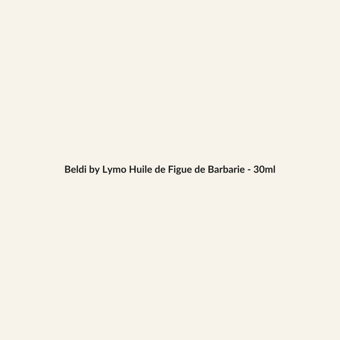 Beldi by Lymo Huile de Figue de Barbarie - 30ml - Lymo Maroc - Lymo Maroc