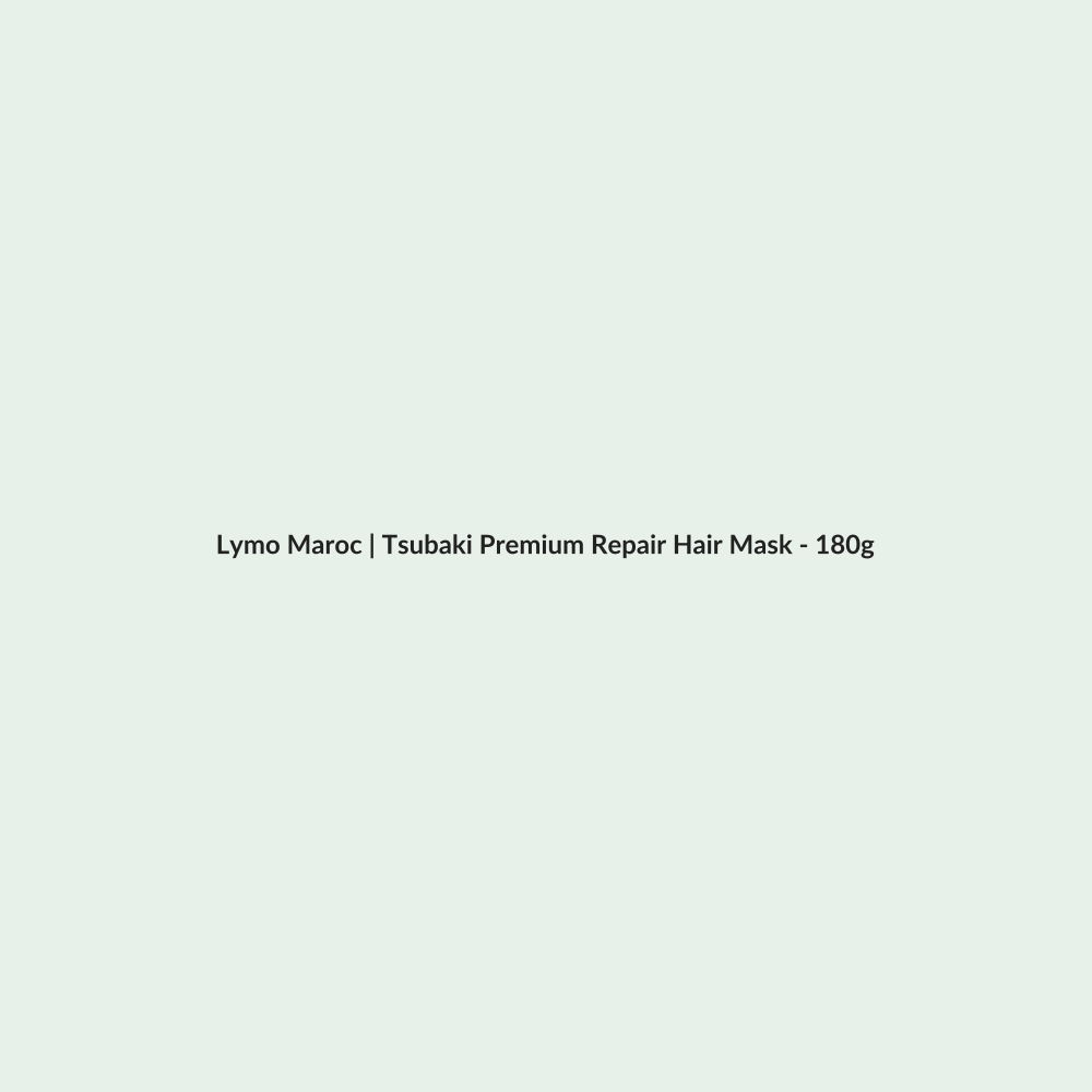 Tsubaki Premium Repair Hair Mask - 180g routine - Lymo Maroc