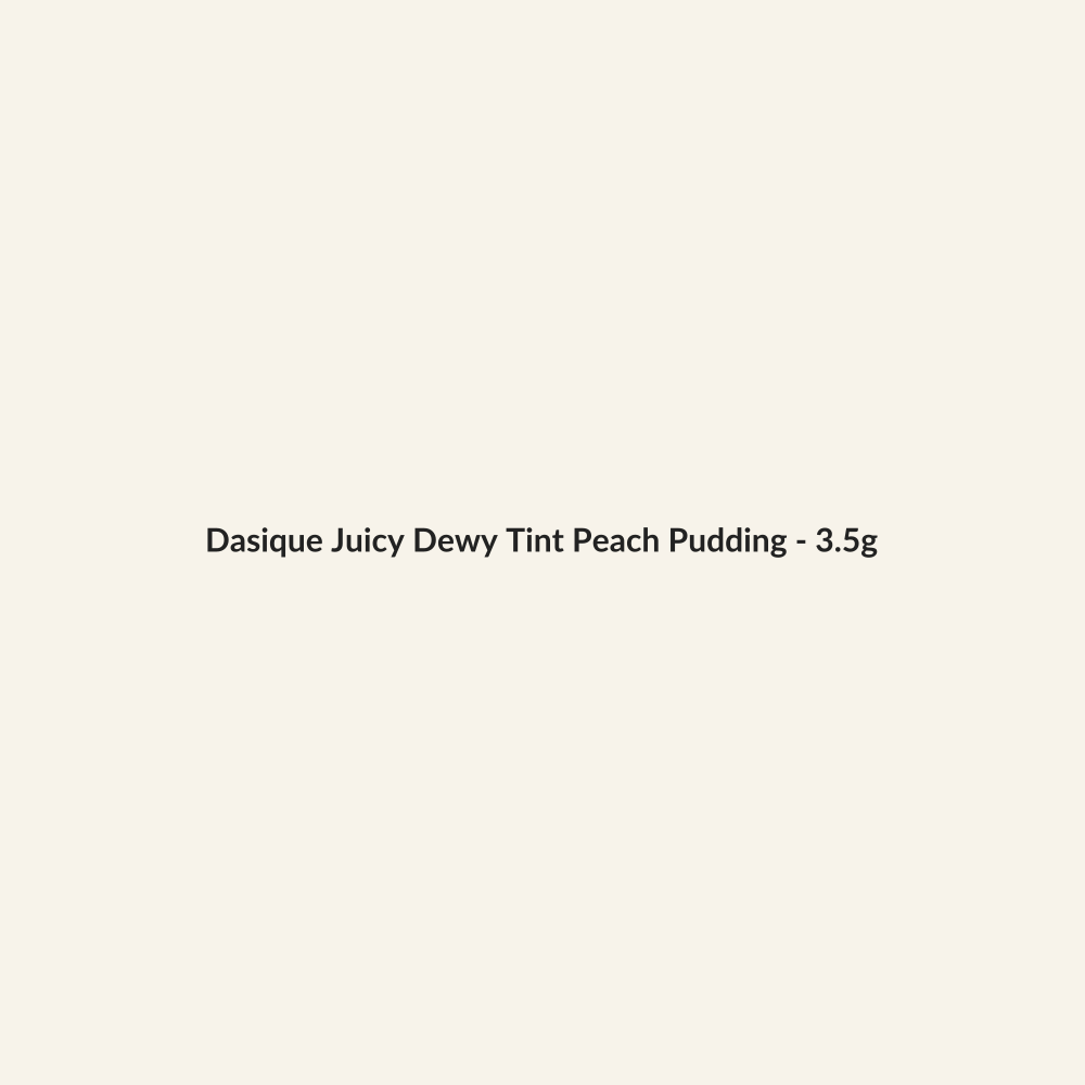 Dasique Juicy Dewy Tint Peach Pudding - 3.5g - Lymo Maroc