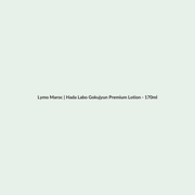 Hada Labo Gokujyun Premium Lotion - 170ml routine - Lymo Maroc